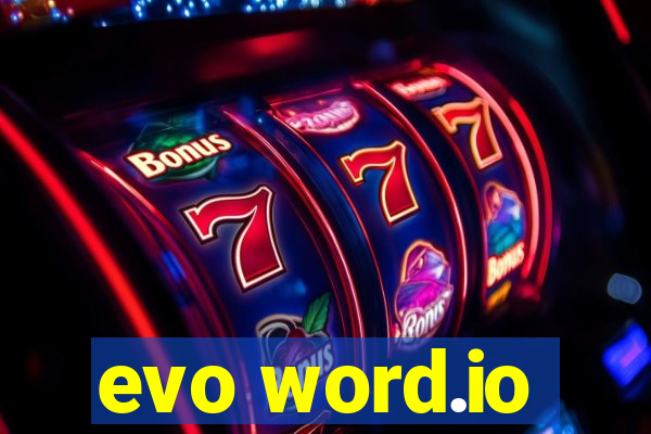 evo word.io